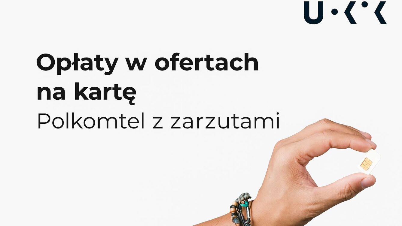 informacja UOKiK o karze na Polkomtel/ UOKiK