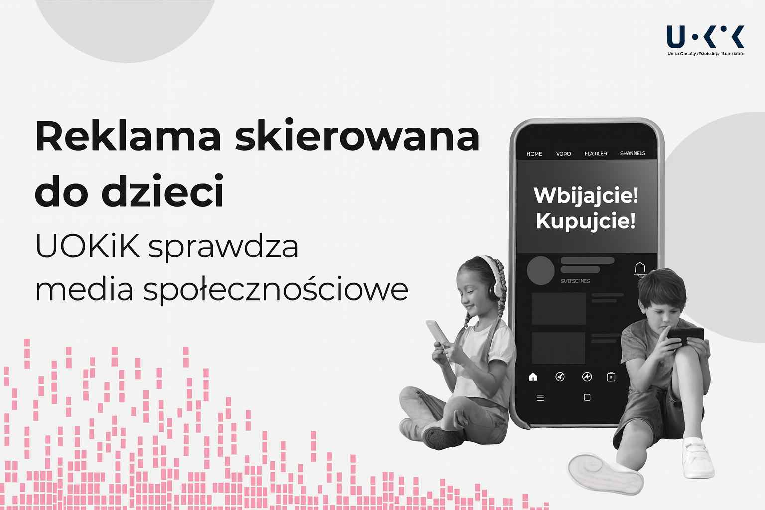 UOKiK analizuje działania influencerów Wojana i Paliona w sprawie agresywnej reklamy do dzieci. Urząd przypomina także o nałożonych karach na znanych celebrytów/ UOKiK