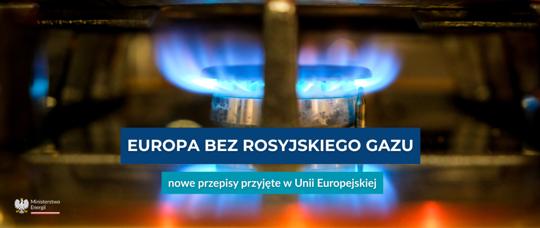 UE całkowicie odchodzi od rosyjskiego gazu. Rada UE przyjęła rozporządzenie