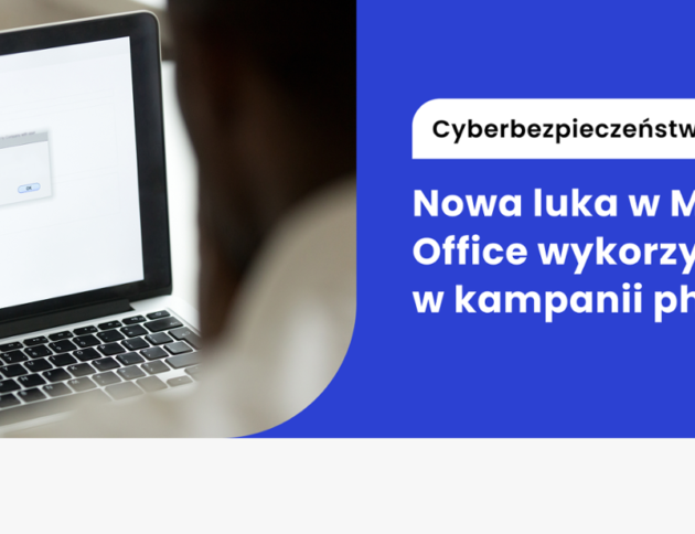 Ostrzeżenie MON: nowa luka w Microsoft Office groźna dla instytucji publicznych