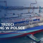 Powstanie trzeci terminal LNG w Polsce. GAZ-SYSTEM podjął historyczną decyzję o budowie FSRU 2 w Zatoce Gdańskiej po ogromnym zainteresowaniu dostawców gazu.