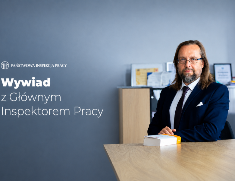 Wywiad z Marcinem Staneckim, Głównym Inspektorem Pracy. Szef PIP wyjaśnia, jak będą wyglądać kontrole firm i umów cywilnoprawnych.